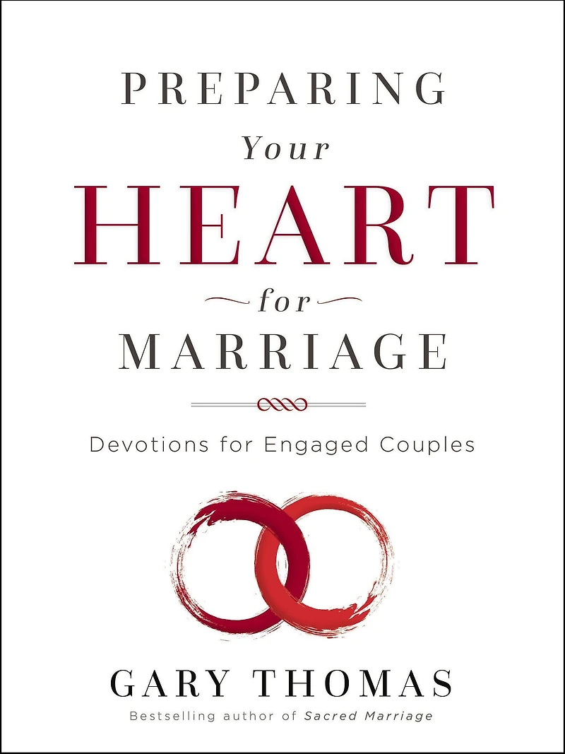 Preparing Your Heart for Marriage: Devotions Engaged Couples (A 30-Day Devotional)