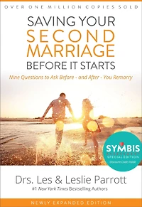 Saving Your Second Marriage Before It Starts: Nine Questions to Ask -- and After You Remarry