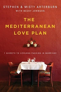 The Mediterranean Love Plan: 7 Secrets to Lifelong Passion Marriage