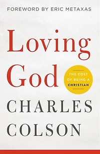 Loving God: The Cost of Being a Christian