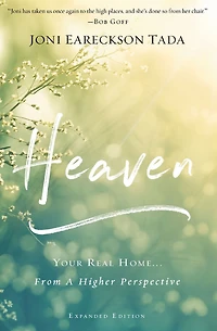 Heaven: Your Real Home . From a Higher Perspective