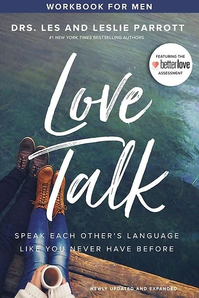 Love Talk Workbook for Men: Speak Each Other's Language Like You Never Have Before