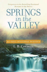 Springs the Valley: 365 Daily Devotional Readings