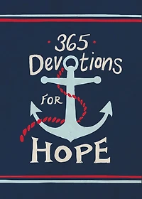 365 Devotions for Hope: Finding Security God's Faithfulness