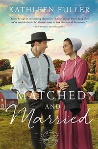 Matched and Married: Sweet Opposites Attract Amish Romance