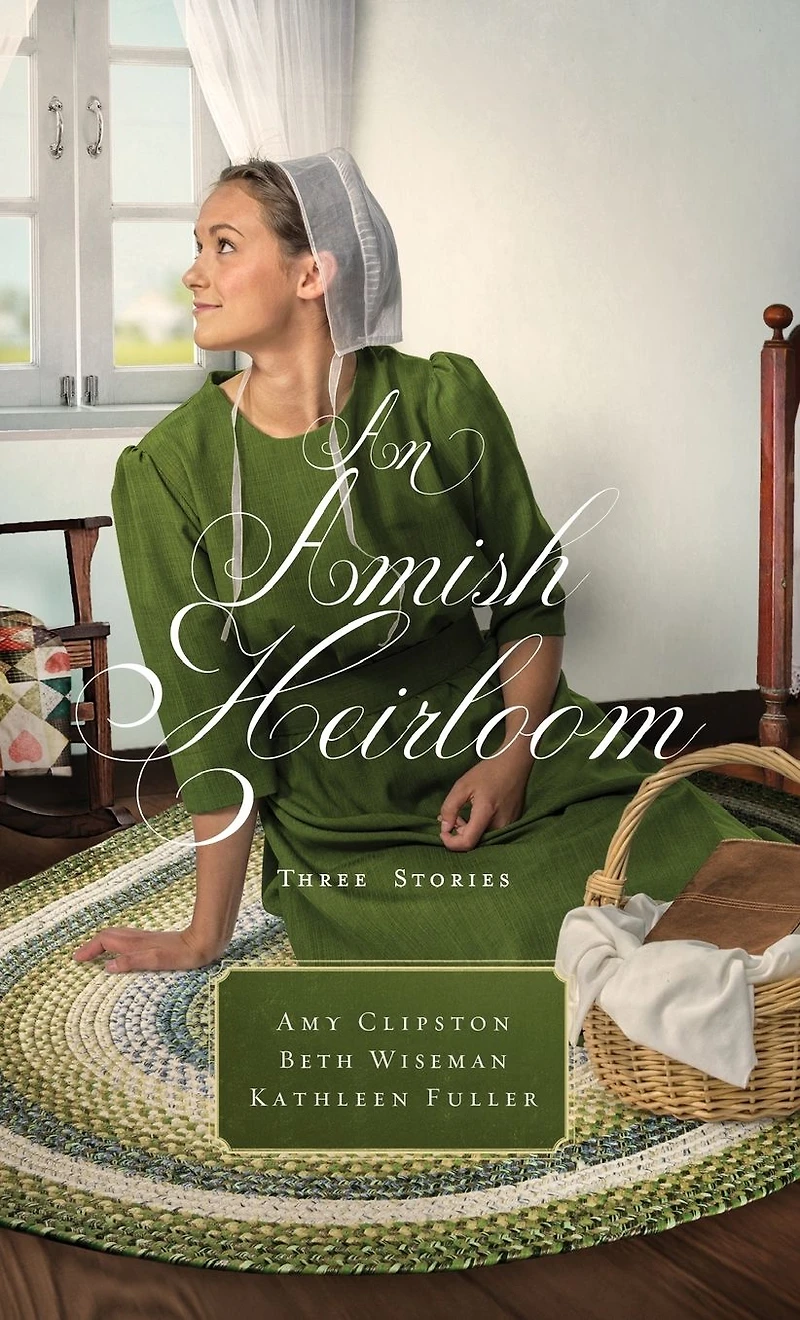 An Amish Heirloom: Three Stories