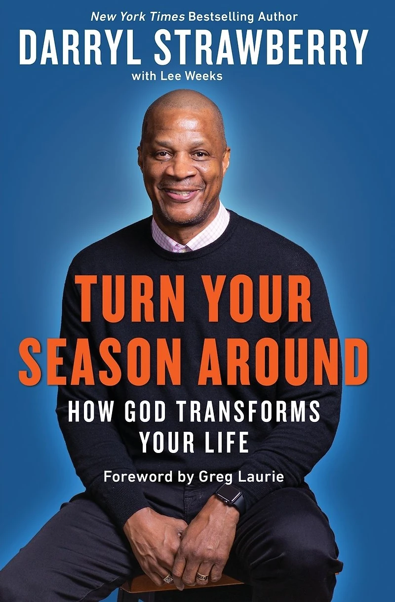 Turn Your Season Around: How God Transforms Life