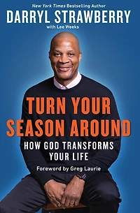 Turn Your Season Around: How God Transforms Life