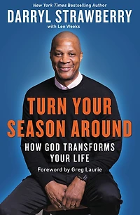 Turn Your Season Around: How God Transforms Life