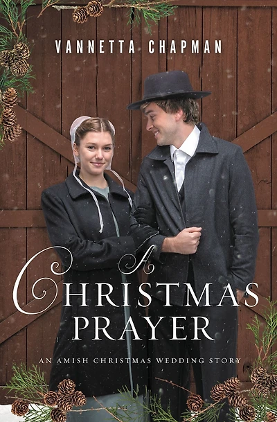 A Christmas Prayer: An Amish Christmas Wedding Story