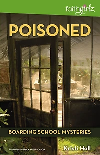 Poisoned (Boarding School Mysteries Series)