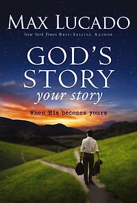 God's Story, Your Story Bible Study Participant's Guide: When His Becomes Yours