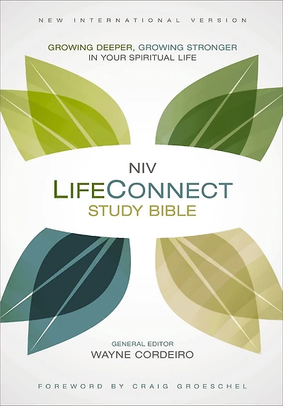 NIV, LifeConnect Study Bible: Growing Deeper, Growing Stronger in Your Spiritual Life