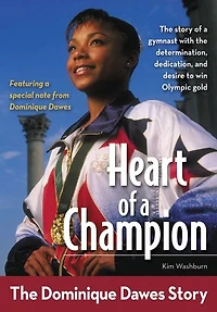 Heart of a Champion: The Dominique Dawes Story