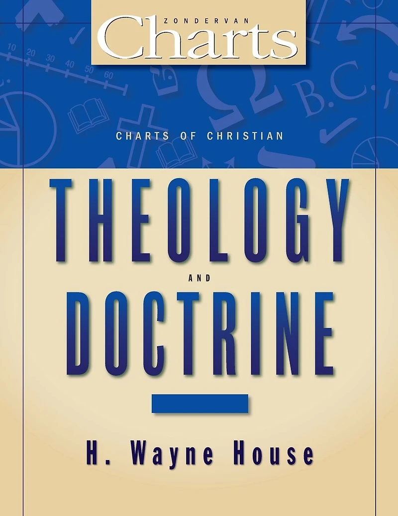 Charts of Christian Theology and Doctrine