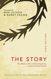 The Story, Teen Edition (Enhanced): The Bible as One Continuing Story of God and His People (NIV)