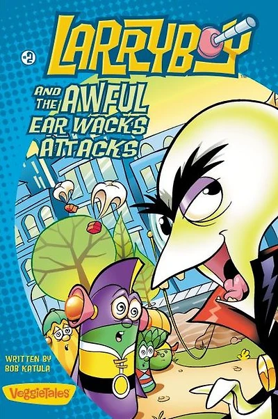 LarryBoy and the Awful Ear Wacks Attacks