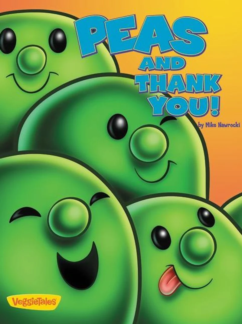 Peas and Thank You! / VeggieTales