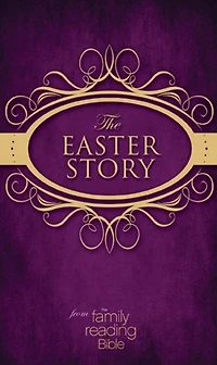 NIV, Easter Story from the Family Reading Bible