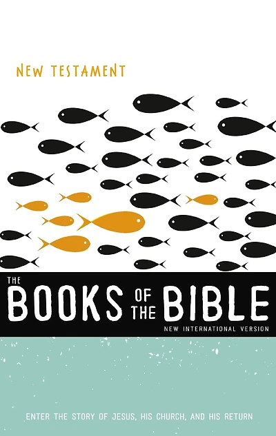 NIV, The Books of the Bible: New Testament: Enter the Story of Jesus' Church and His Return