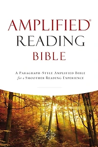 Amplified Reading Bible: A Paragraph-Style Amplified Bible for a Smoother Reading Experience