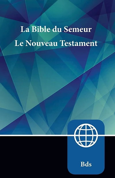 Semeur, French New Testament, Paperback: La Bible du Semeur Nouveau Testament