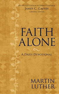 Faith Alone: A Daily Devotional
