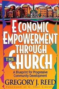 Economic Empowerment Through the Church: A Blueprint for Progressive Community Development