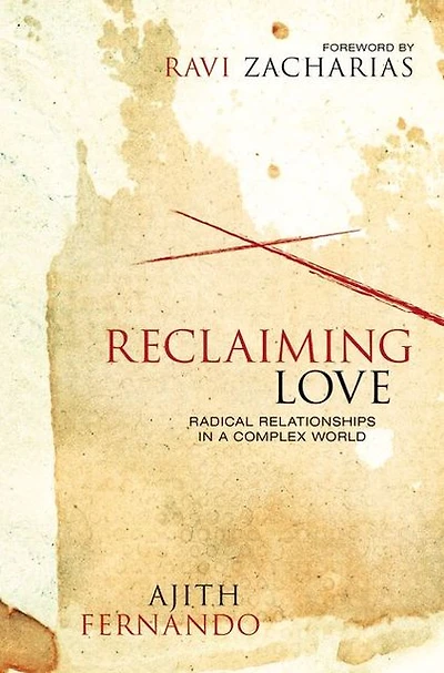Reclaiming Love: Radical Relationships a Complex World