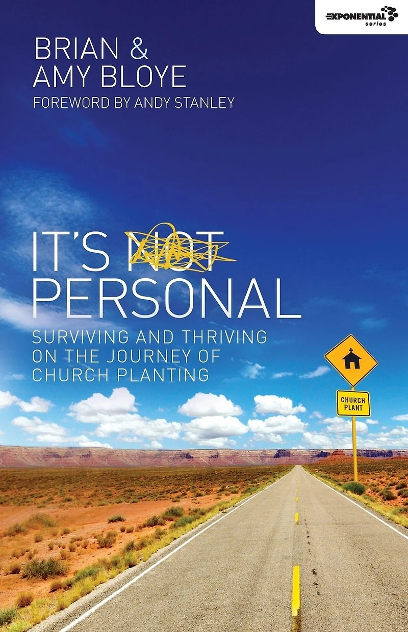 It's Personal: Surviving and Thriving on the Journey of Church Planting