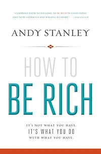 How to Be Rich: It's Not What You Have. Do With