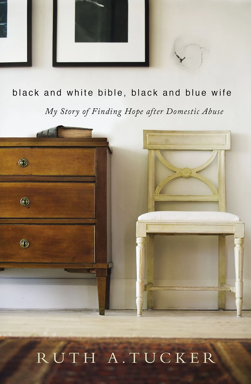 Black and White Bible, Blue Wife: My Story of Finding Hope after Domestic Abuse