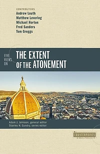 Five Views on the Extent of Atonement