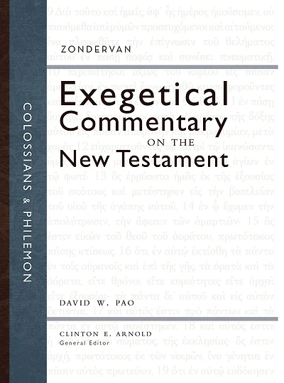 Colossians and Philemon: Zondervan Exegetical Commentary on the New Testament