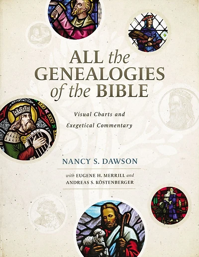 All the Genealogies of Bible: Visual Charts and Exegetical Commentary