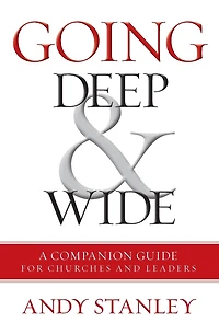 Going Deep and Wide: A Companion Guide for Churches Leaders