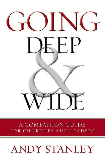 Going Deep and Wide: A Companion Guide for Churches Leaders