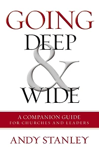 Going Deep and Wide: A Companion Guide for Churches Leaders
