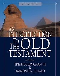 An Introduction to the Old Testament: Second Edition