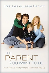 The Parent You Want to Be: Who Are Matters More Than What Do
