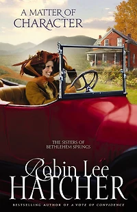 A Matter of Character (Sisters Bethlehem Springs Series #3)
