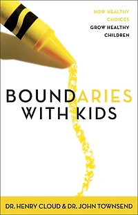 Boundaries with Kids Workbook: How Healthy Choices Grow Children