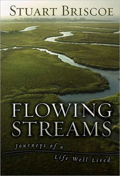 Flowing Streams: Journeys of a Life Well Lived