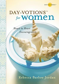 Day-votions for Women: Heart to Encouragement