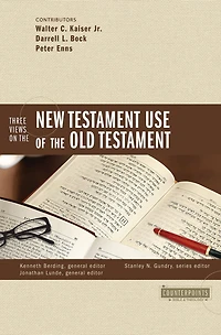 Three Views on the New Testament Use of Old