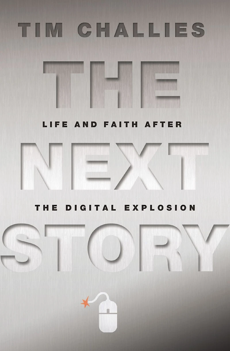 the Next Story: Life and Faith after Digital Explosion