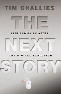 the Next Story: Life and Faith after Digital Explosion