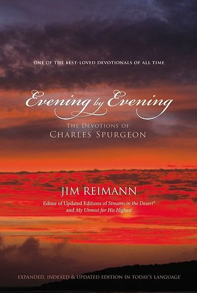 Evening by Evening: The Devotions of Charles Spurgeon