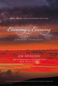 Evening by Evening: The Devotions of Charles Spurgeon
