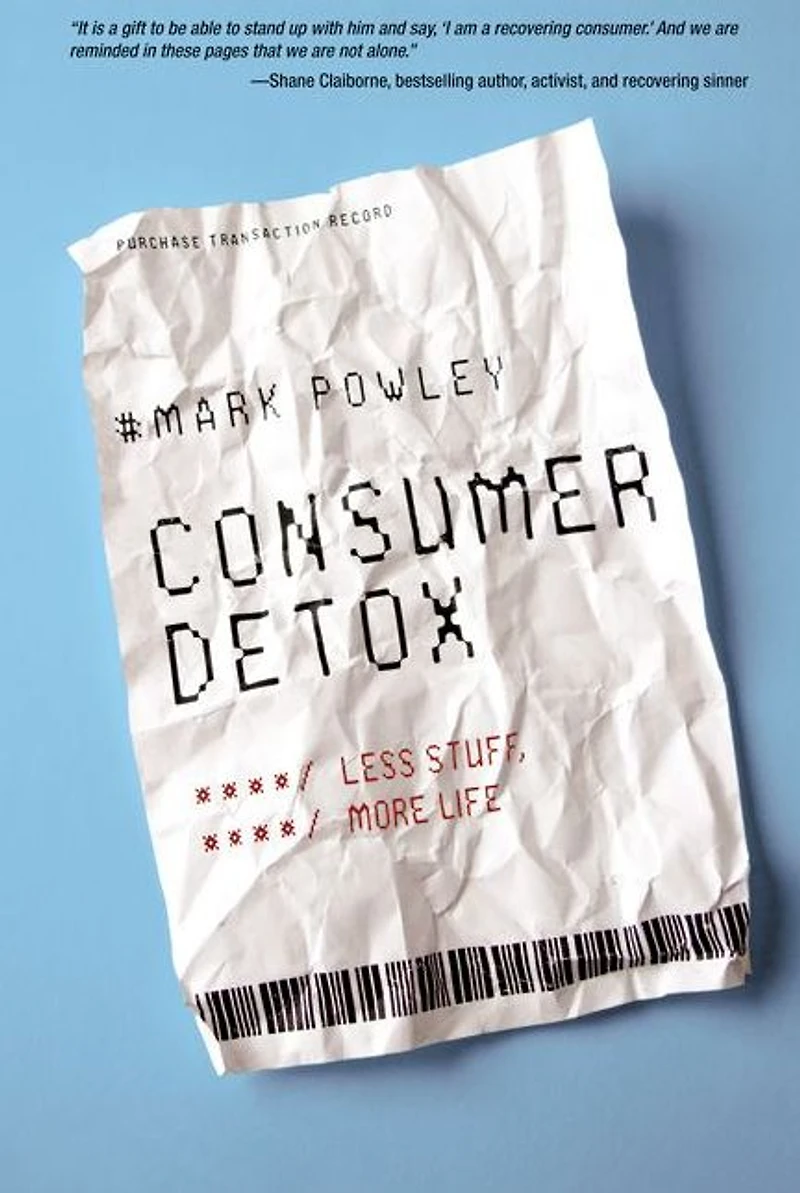 Consumer Detox: Less Stuff, More Life